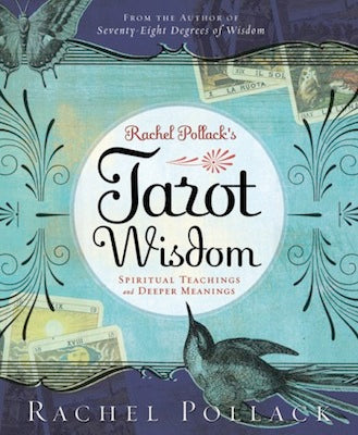 Tarot Wisdom by Rachel Pollack