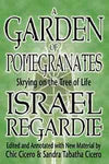 A Garden of Pomegranites by Israel Regardie